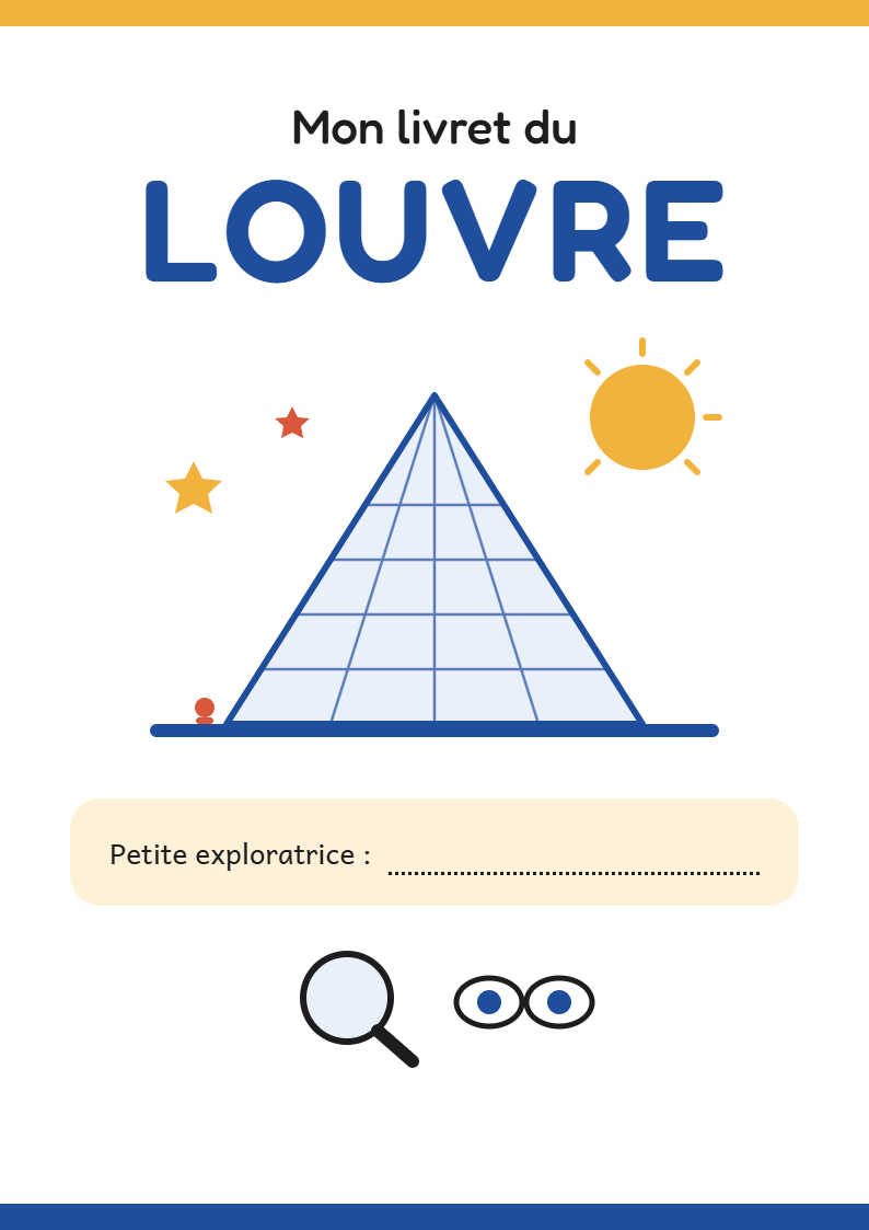Couverture du livret de jeux gratuit du Louvre pour fille, avec la pyramide du Louvre, une loupe et un espace pour écrire son prénom